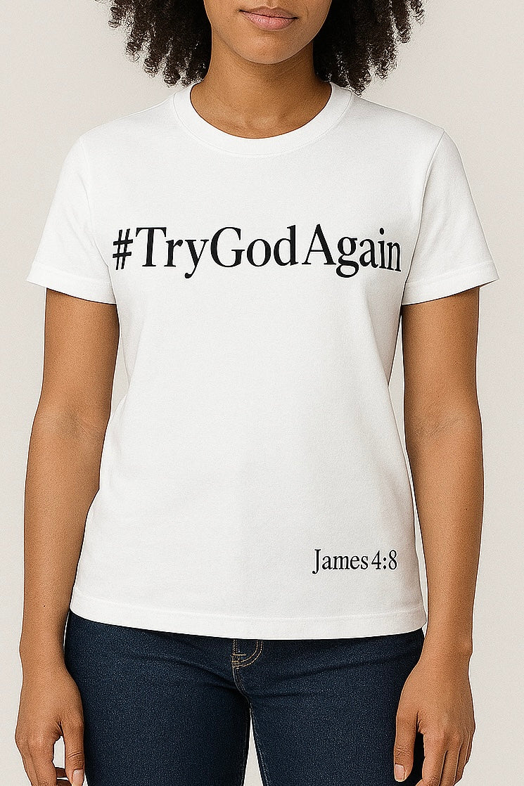 #TryGodAgain Women White Shirt