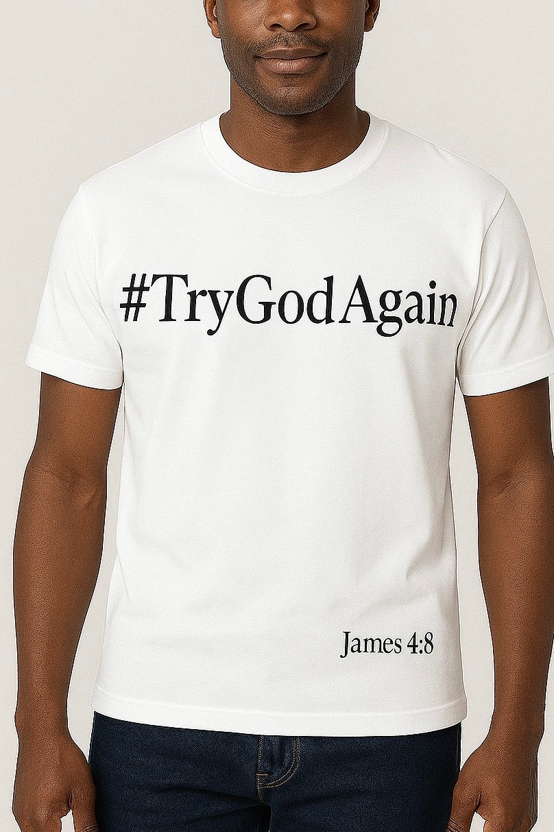 #TryGodAgain Men White T-Shirts